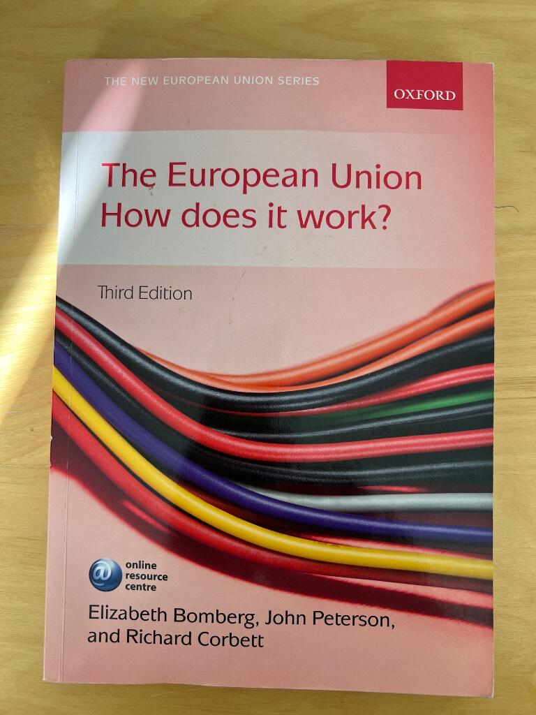 The European Union : how does it work?