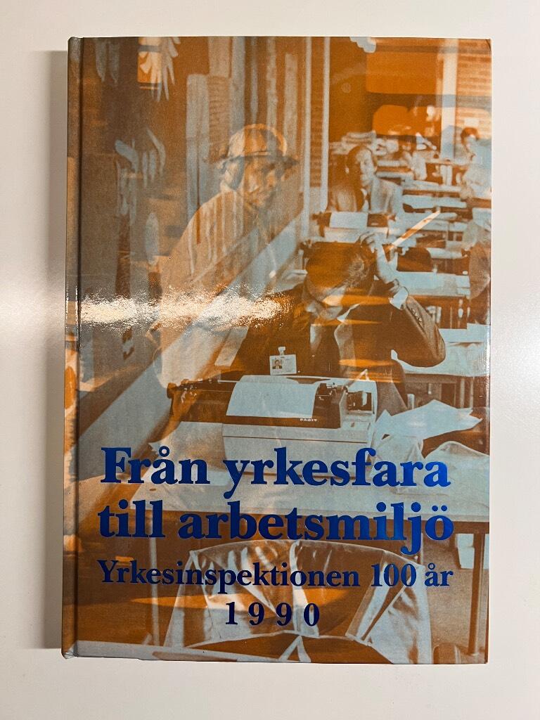 Fr&aring;n yrkesfara till arbetsmilj&ouml;