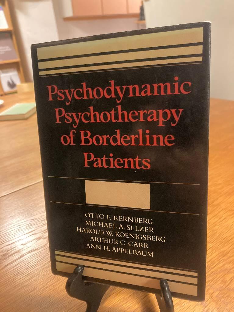 Psychodynamic psychotherapy of borderline patients
