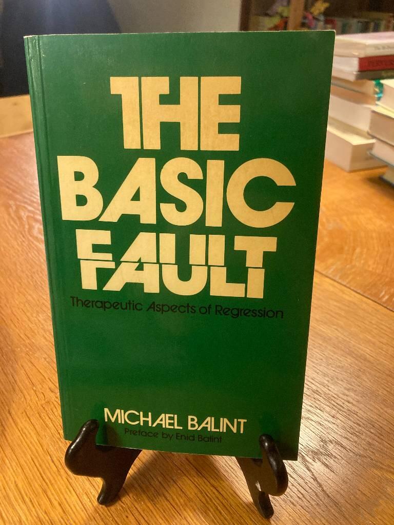 The basic fault : therapeutic aspects of regression
