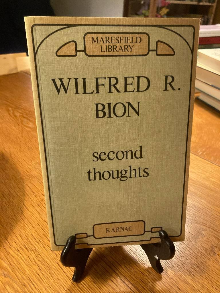 Second Thoughts: Selected Papers on Psycho-analysis [Elektronisk resurs]