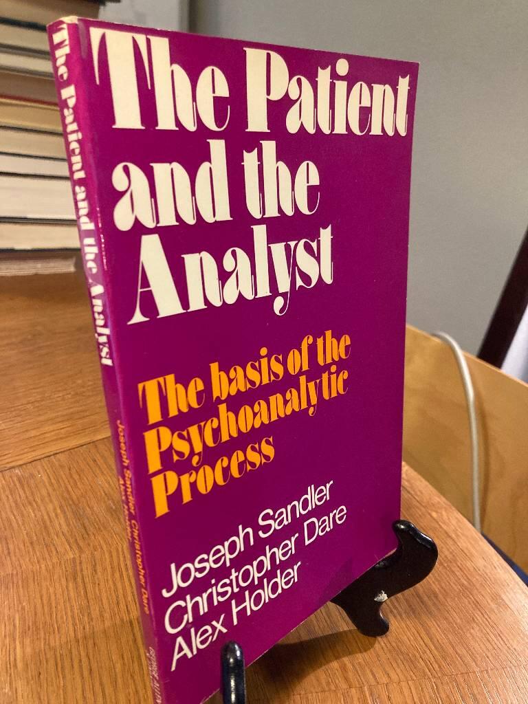 The patient and the analyst - the basis of the psychoanalytic process