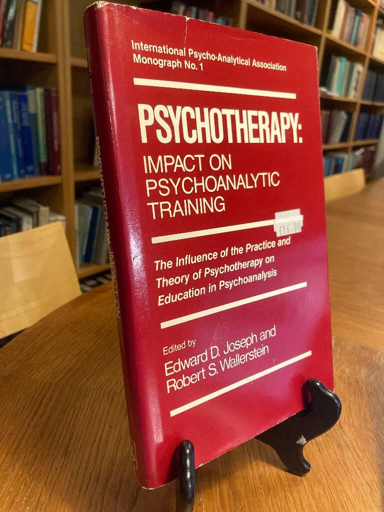 Psychotherapy:  impact on psychoanalytic training - the influence of the practice and theory of psychotherapy on education in psychoanalysis