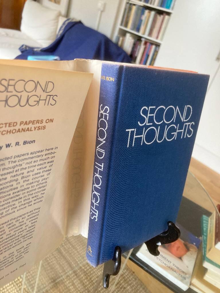 Second thoughts - selected papers on psycho-analysis