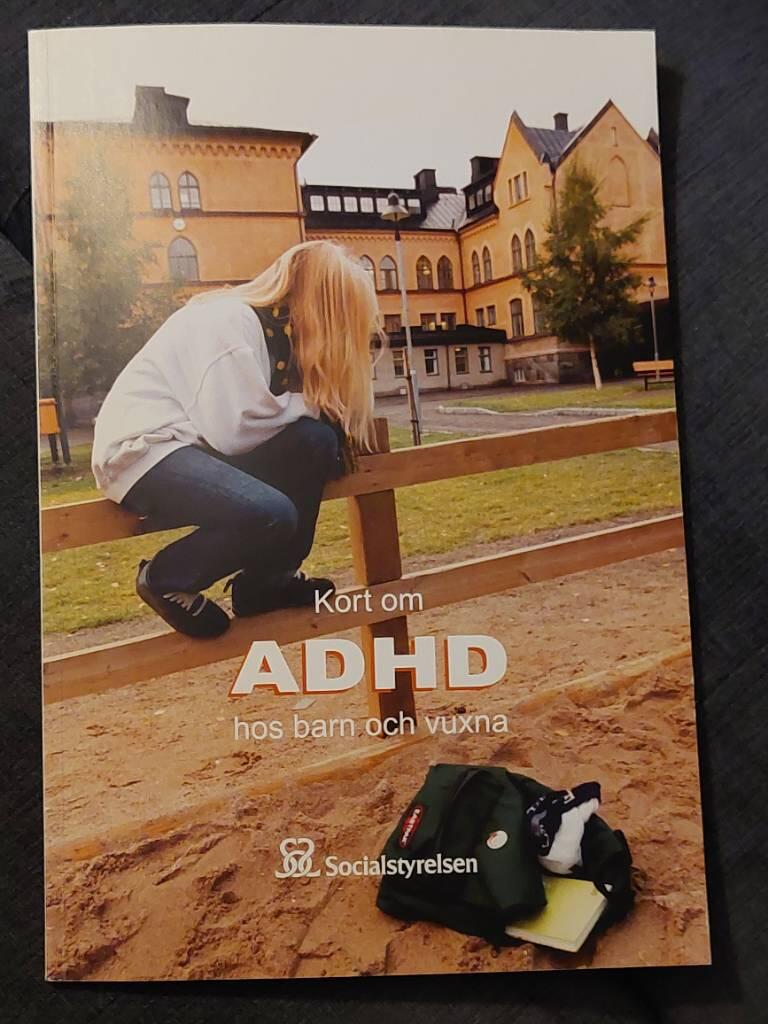 Kort om ADHD hos barn och vuxna : en sammanfattning av Socialstyrelsens kunskaps&ouml;versikt