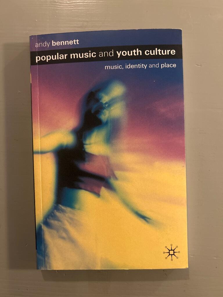 Popular music and youth culture - music, identity, and place