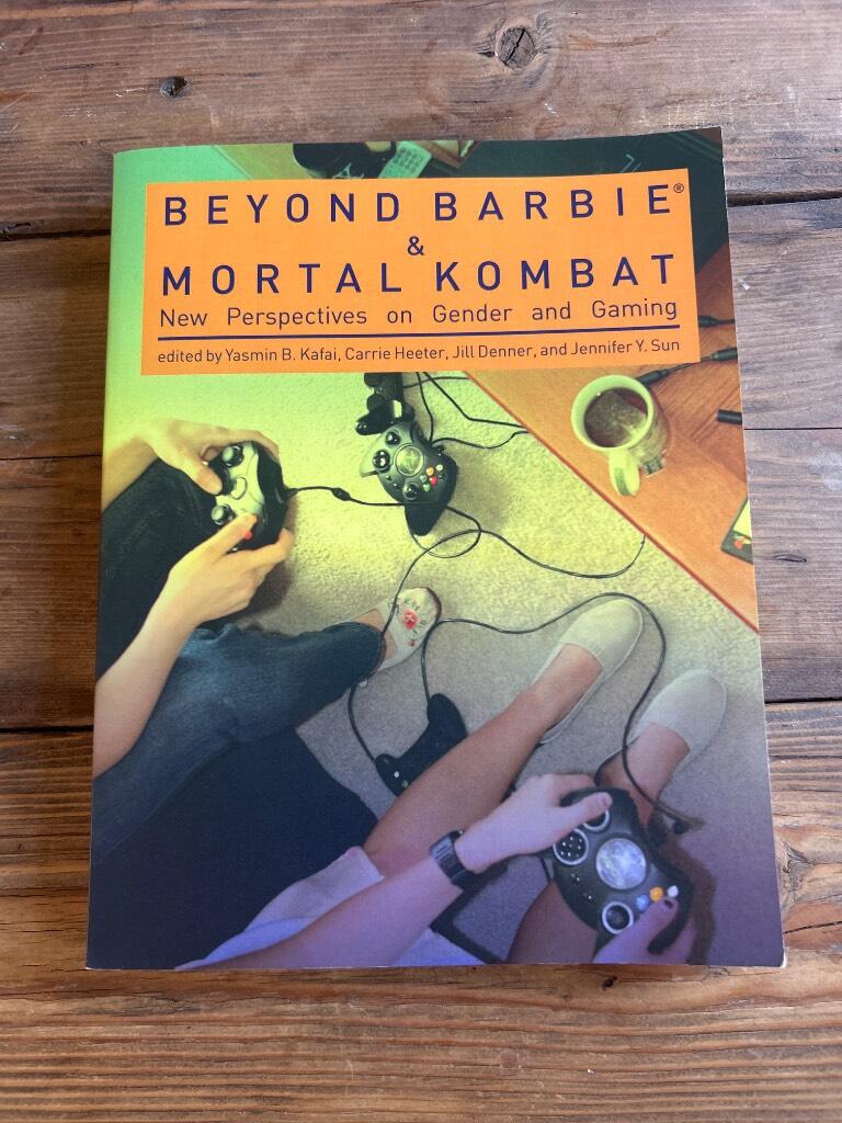 Beyond Barbie and Mortal Kombat : new perspectives on gender and gaming