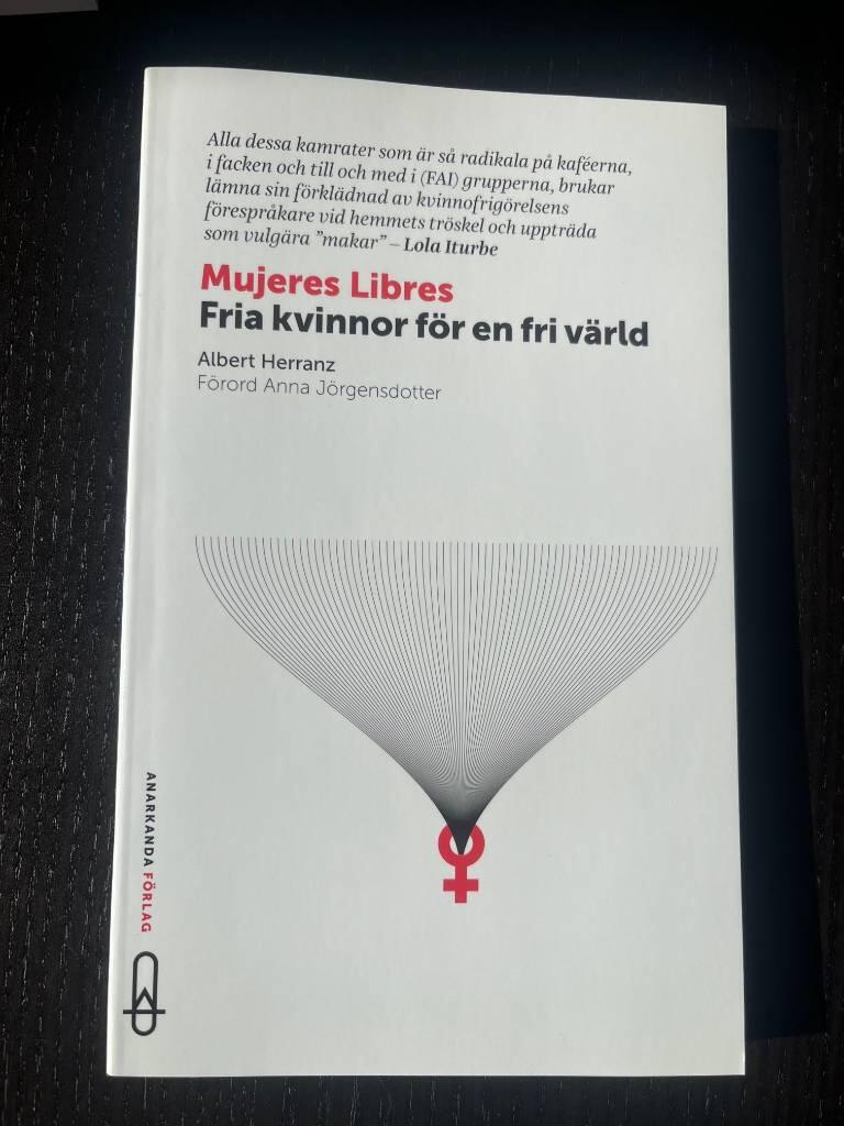 Mujeres libres : fria kvinnor för en fri värld