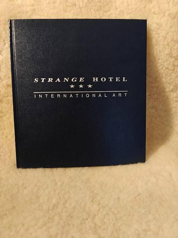 Strange hotel : international art : [udstilling, Aarhus Kunstmuseum, Aarhus, 4.9.-14.11.1993]