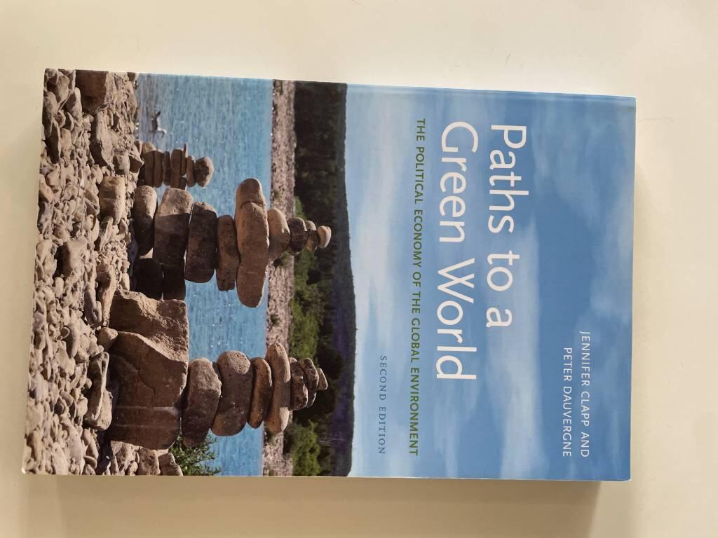 Paths to a green world : the political economy of the global environment