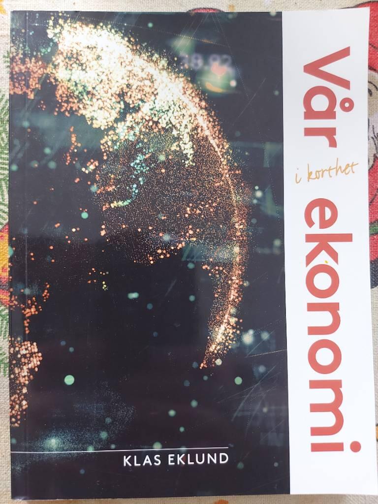 V&aring;r ekonomi - i korthet