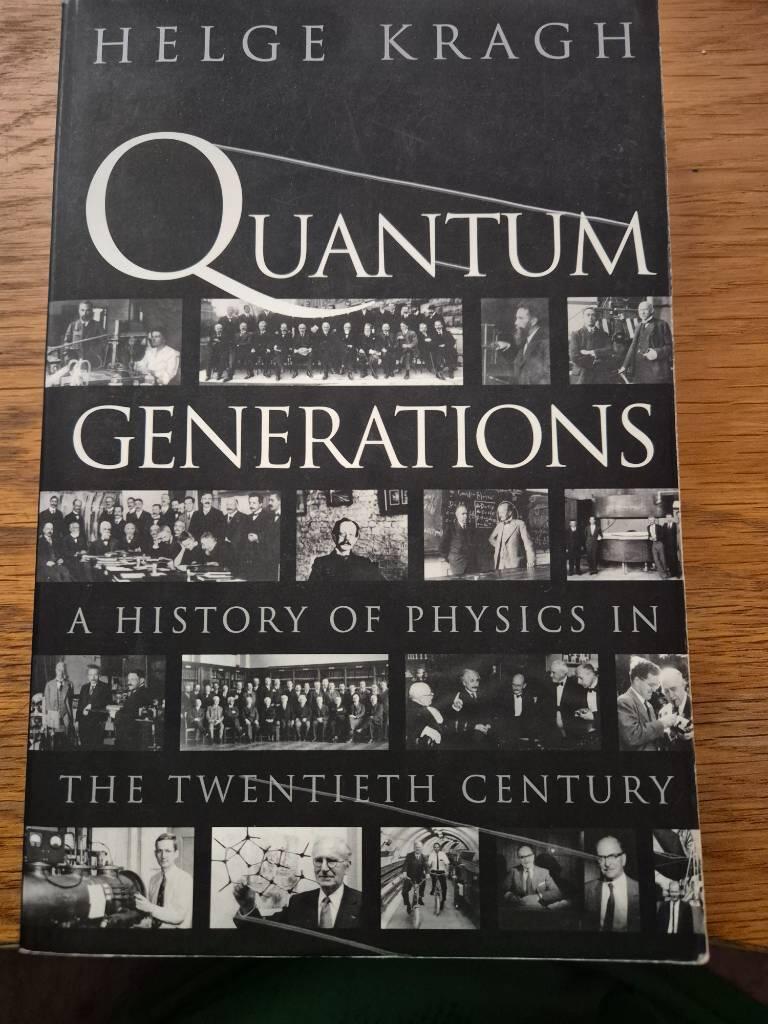 Quantum generations : a history of physics in the twentieth century