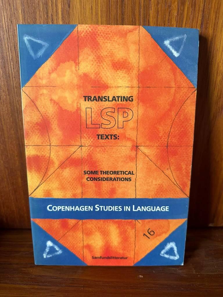 Translating LSP texts - some theoretical considerations
