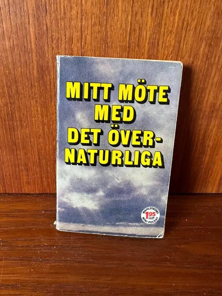 Mitt möte med det övernaturliga
