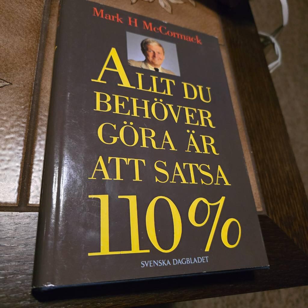Allt du beh&ouml;ver g&ouml;ra &auml;r att satsa 110%