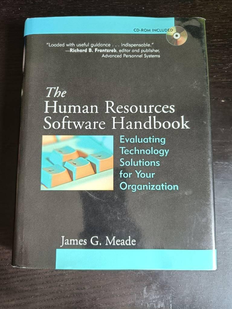 The Human Resources Software Handbook: Evaluating Technology Solutions for