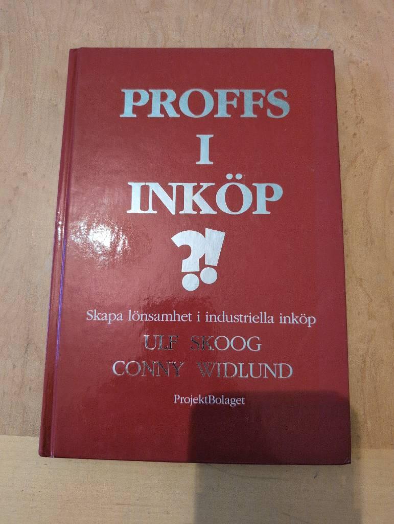 Proffs i ink&ouml;p?! : skapa l&ouml;nsamhet i industriella ink&ouml;p