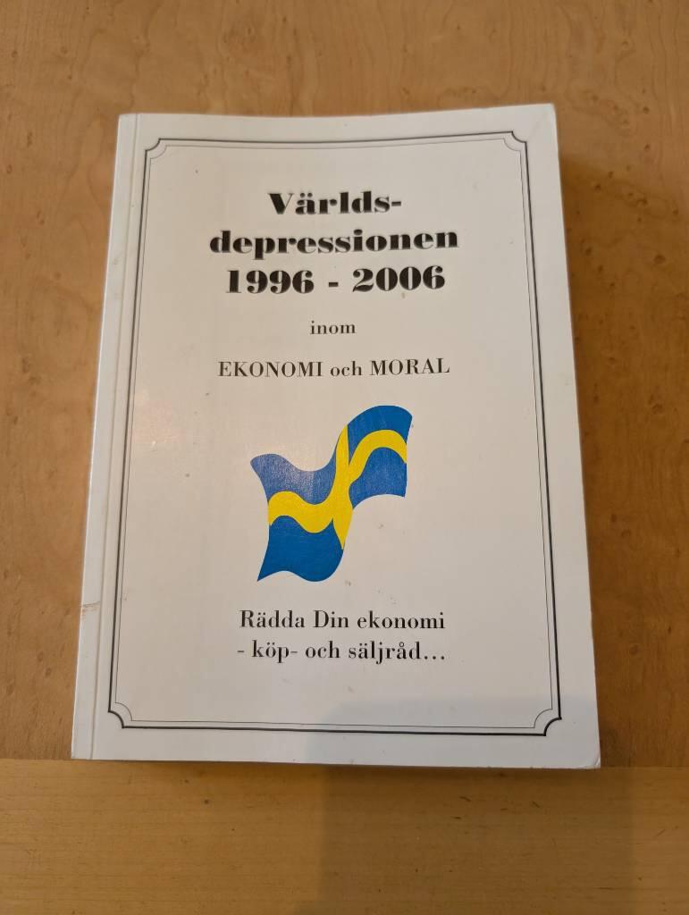 Medelm&aring;ttans anarki mot logiken : den dummaste v&auml;gen mellan tv&aring; punkter = den svenska modellen ; V&auml;rldsdepressionen 1996-2006 inom ekonomi och moral : r&auml;dda din ekonomi - k&ouml;p- och s&auml;ljr&aring;d-