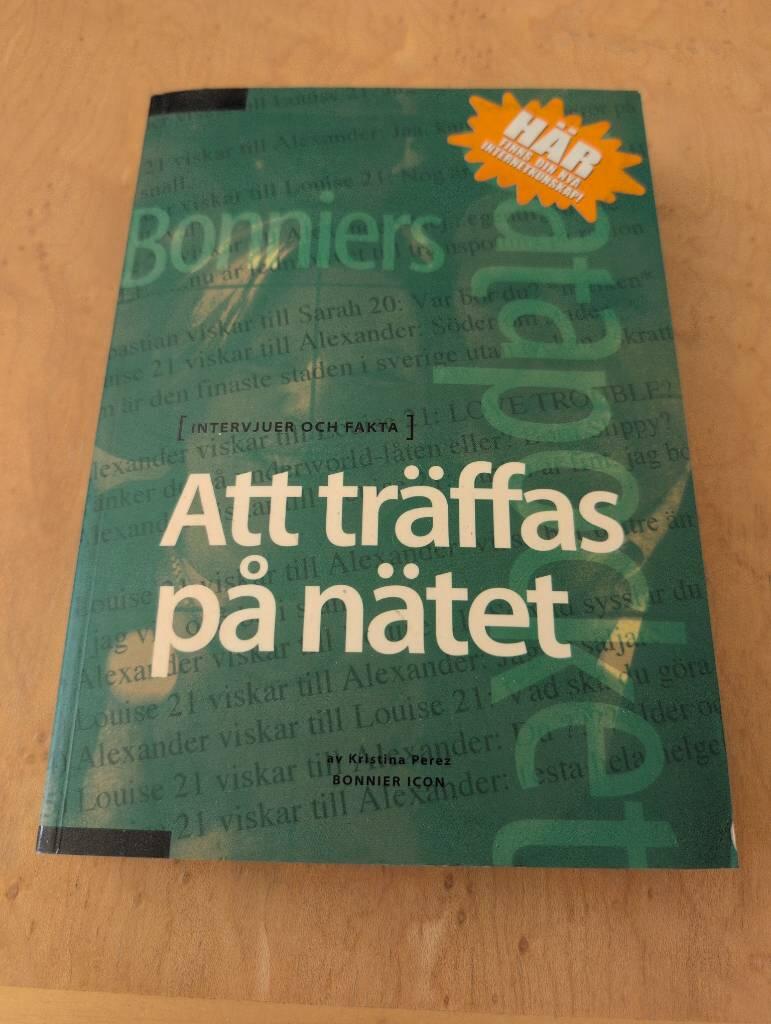 Att tr&auml;ffas p&aring; n&auml;tet - (intervjuer och fakta)