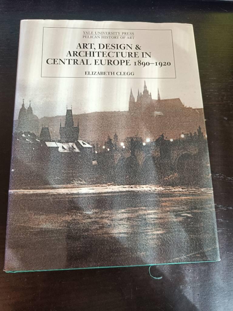 Art, design, and architecture in Central Europe, 1890-1920
