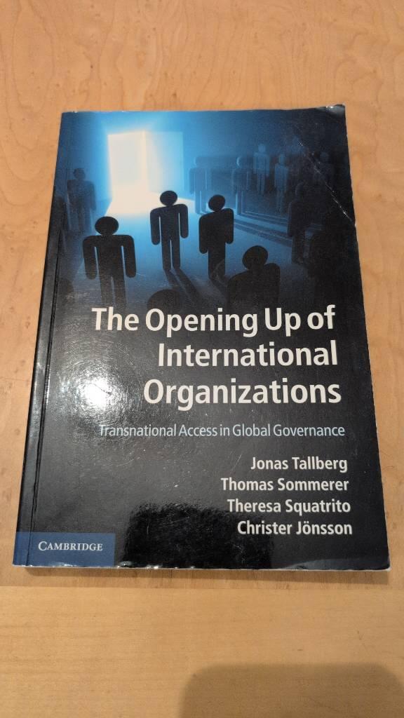 The opening up of international organizations : transnational access in global governance