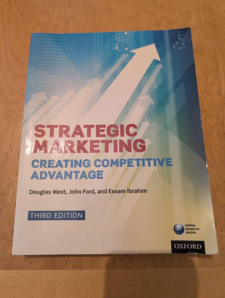 Strategic marketing : creating competitive advantage