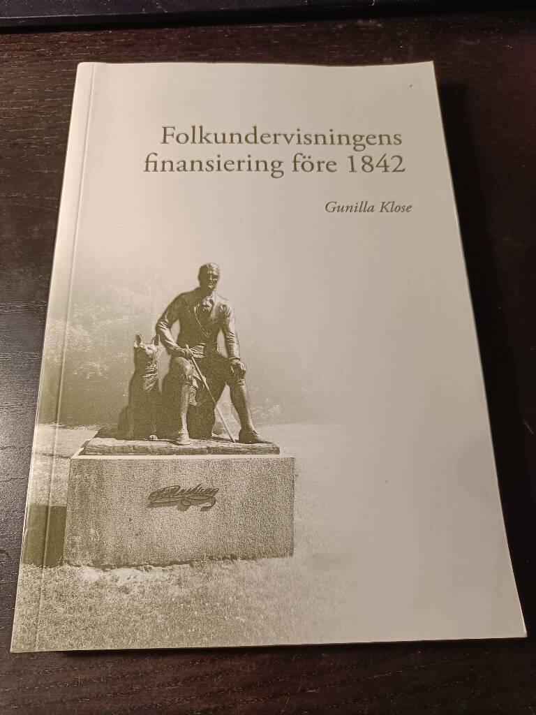 Folkundervisningens finansiering f&ouml;re 1842