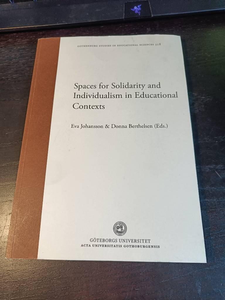 Spaces for solidarity and individualism in educational contexts