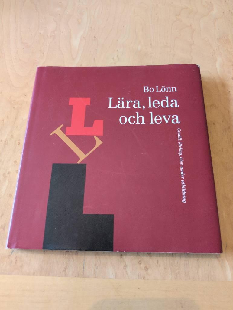 L&auml;ra, leda och leva
