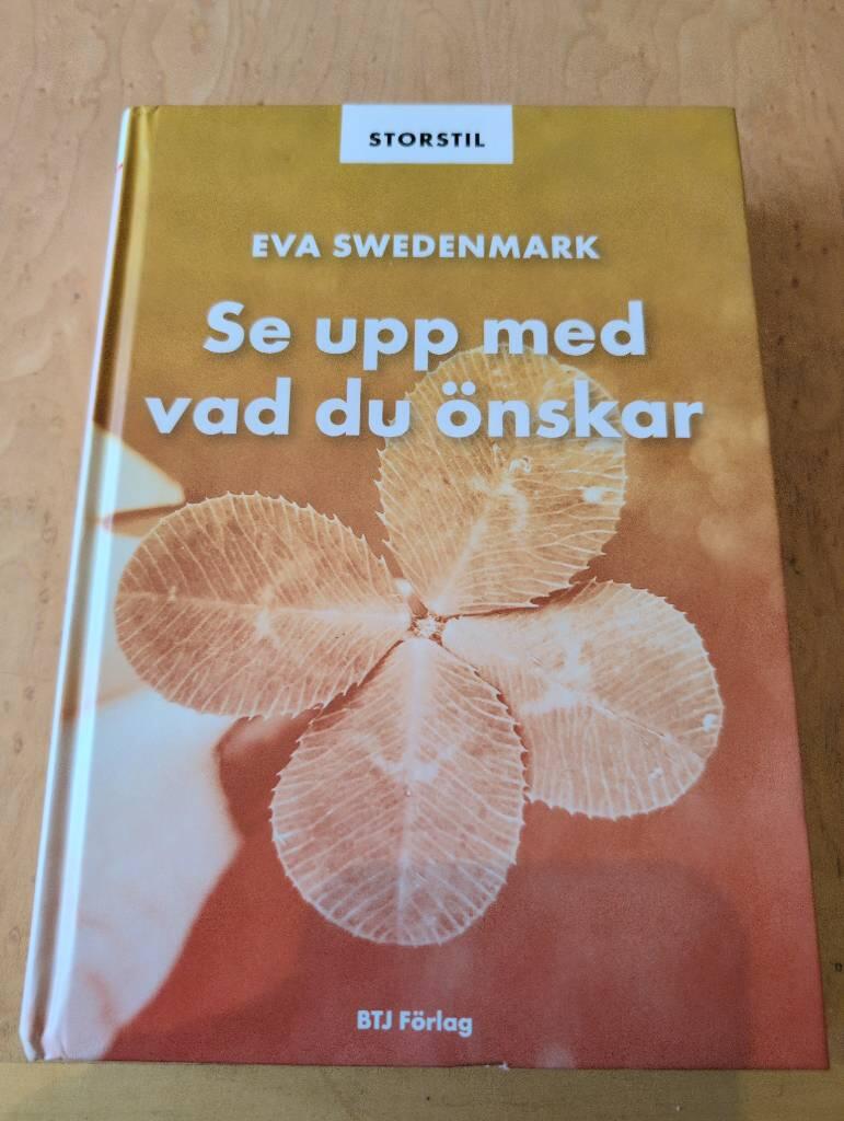 Se upp med vad du &ouml;nskar