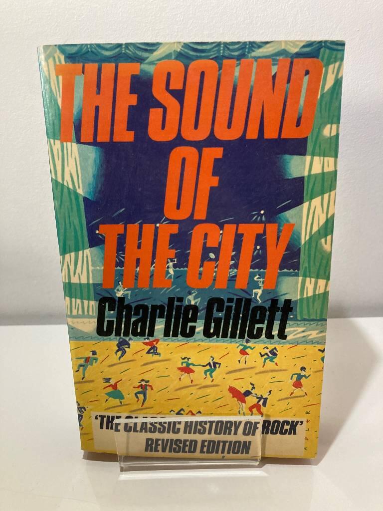 The sound of the city : the rise of rock and roll