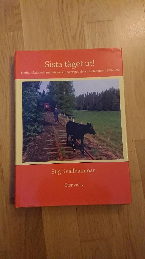 Sista t&aring;get ut! - trafik, teknik och m&auml;nniskor vid Sveriges sista trefotabanor, 1970-1990