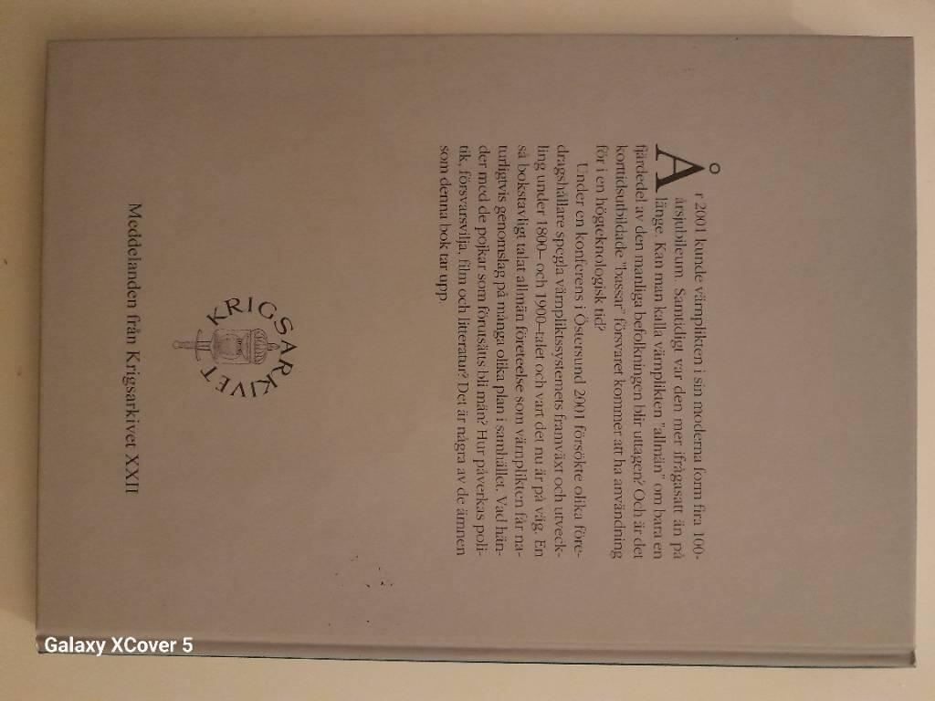 Plikt, politik och praktik : v&auml;rnpliktsf&ouml;rsvaret under 100 &aring;r