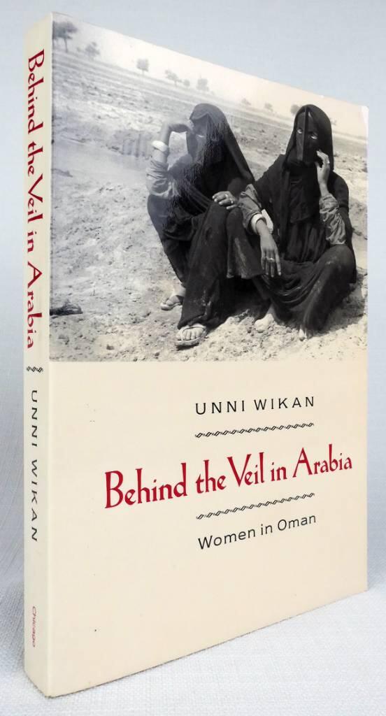 Behind the veil in Arabia : women in Oman