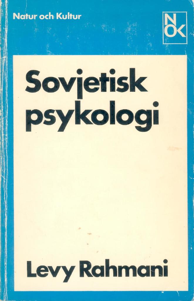 Sovjetisk psykologi : teoretiska och experimentella fr&aring;gor