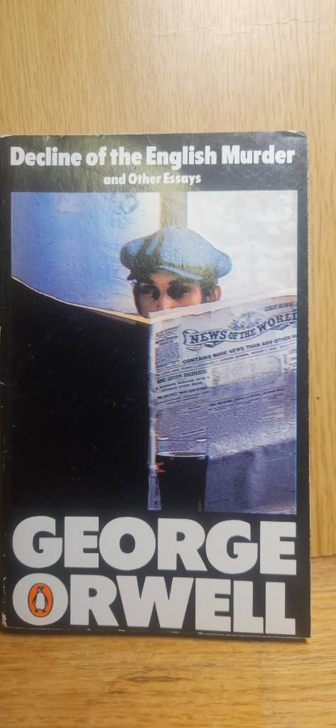 Decline of the English murder and other essays