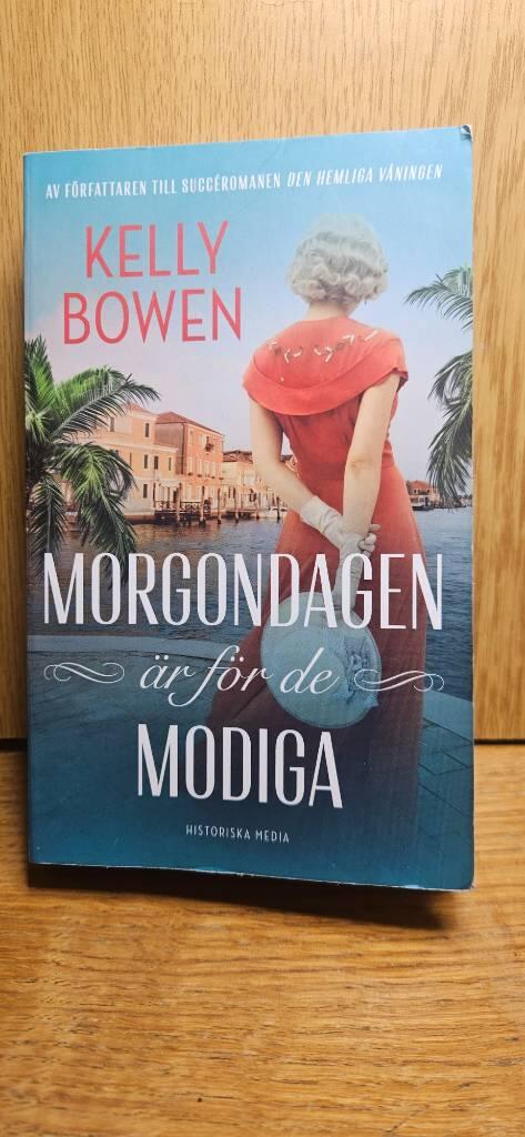 Morgondagen &auml;r f&ouml;r de modiga