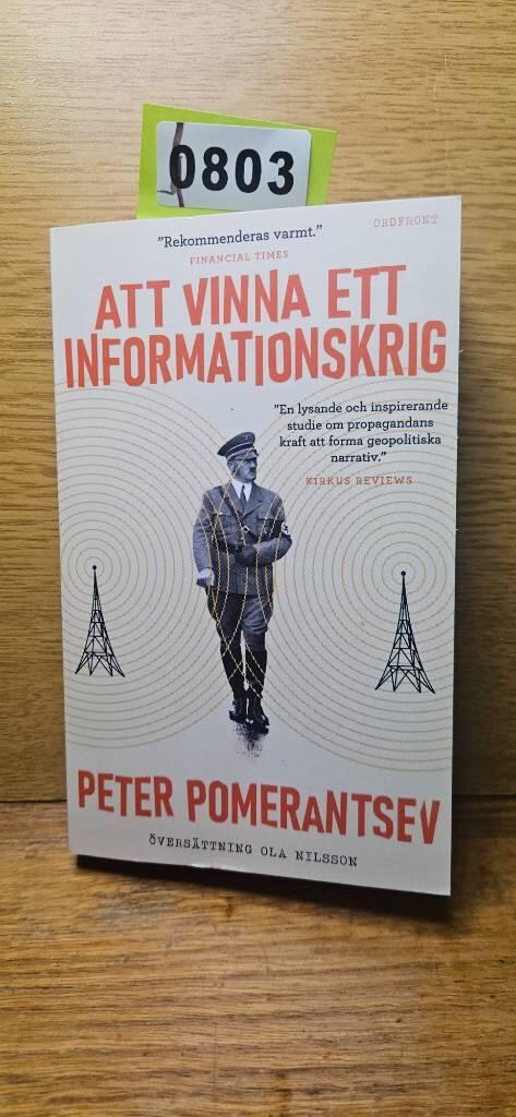 Att vinna ett informationskrig - mannen som &ouml;verlistade Hitler
