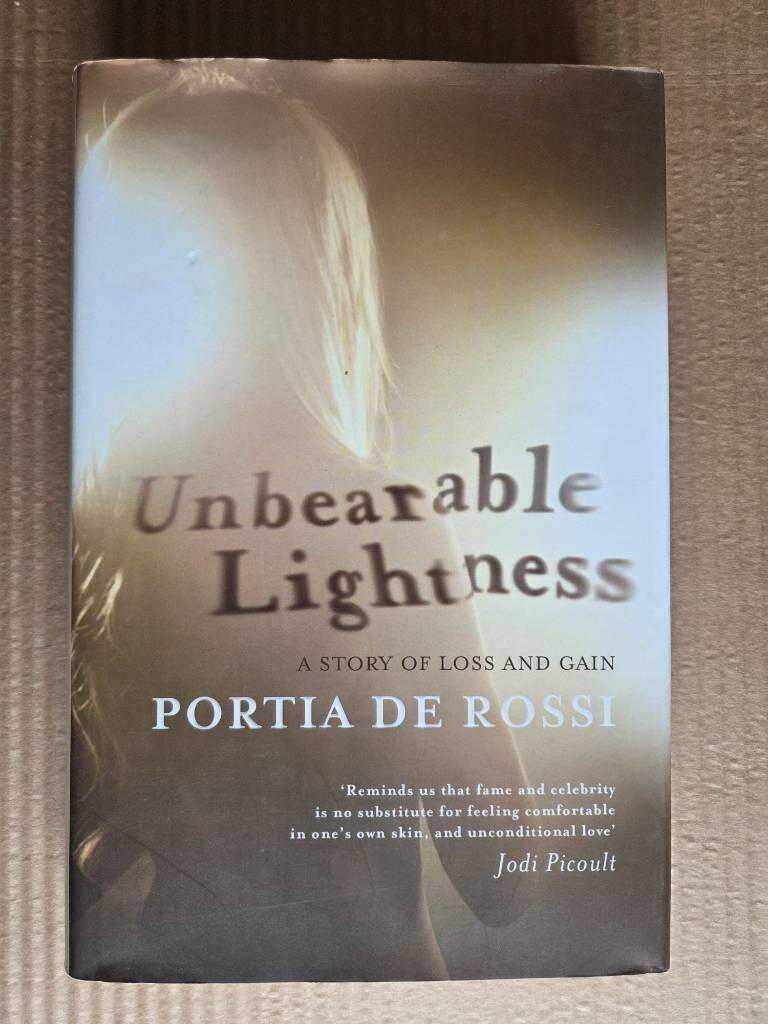 Unbearable lightness : a story of loss and gain