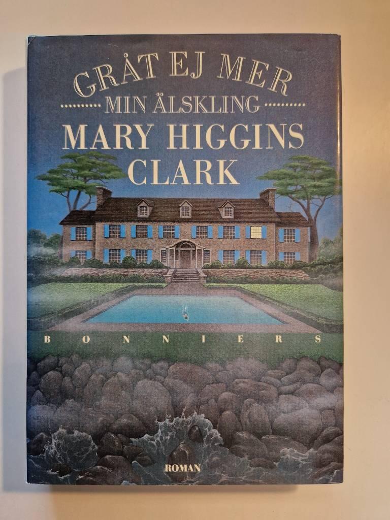 Gr&aring;t ej mer min &auml;lskling : [roman]