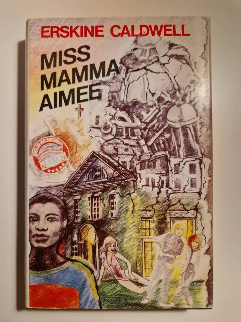 Den sorgliga historien om Miss Mamma Aimee