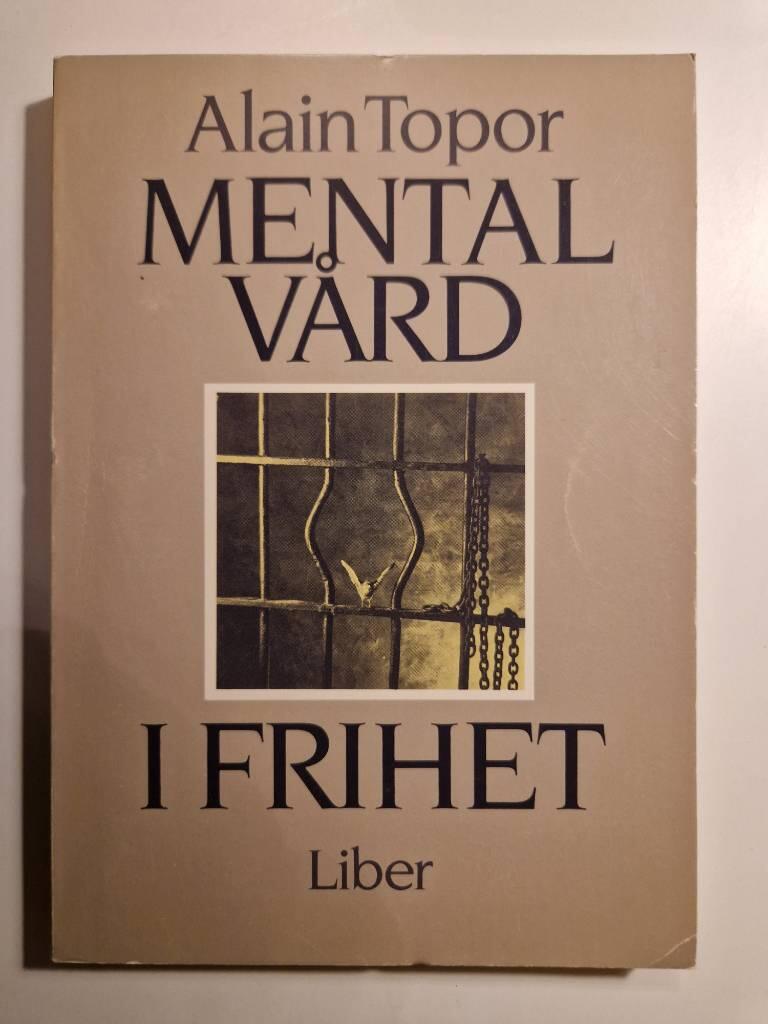 Mentalv&aring;rd i frihet