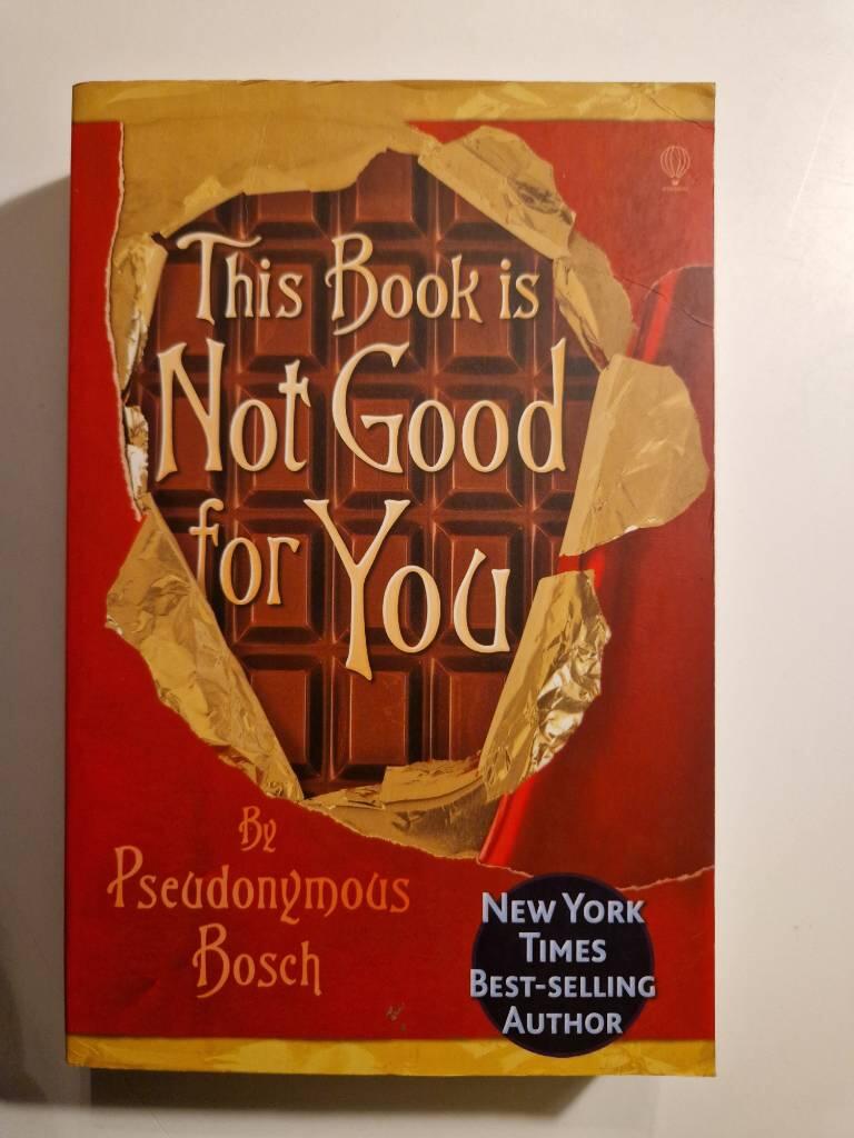 This book is not good for you