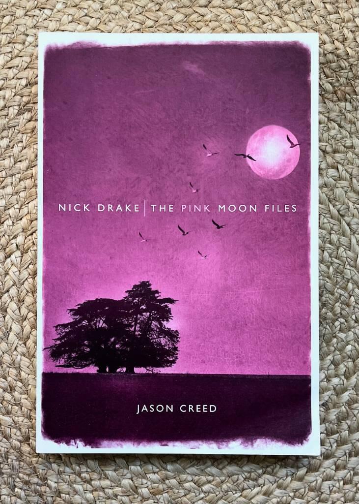 Nick Drake - the pink moon files