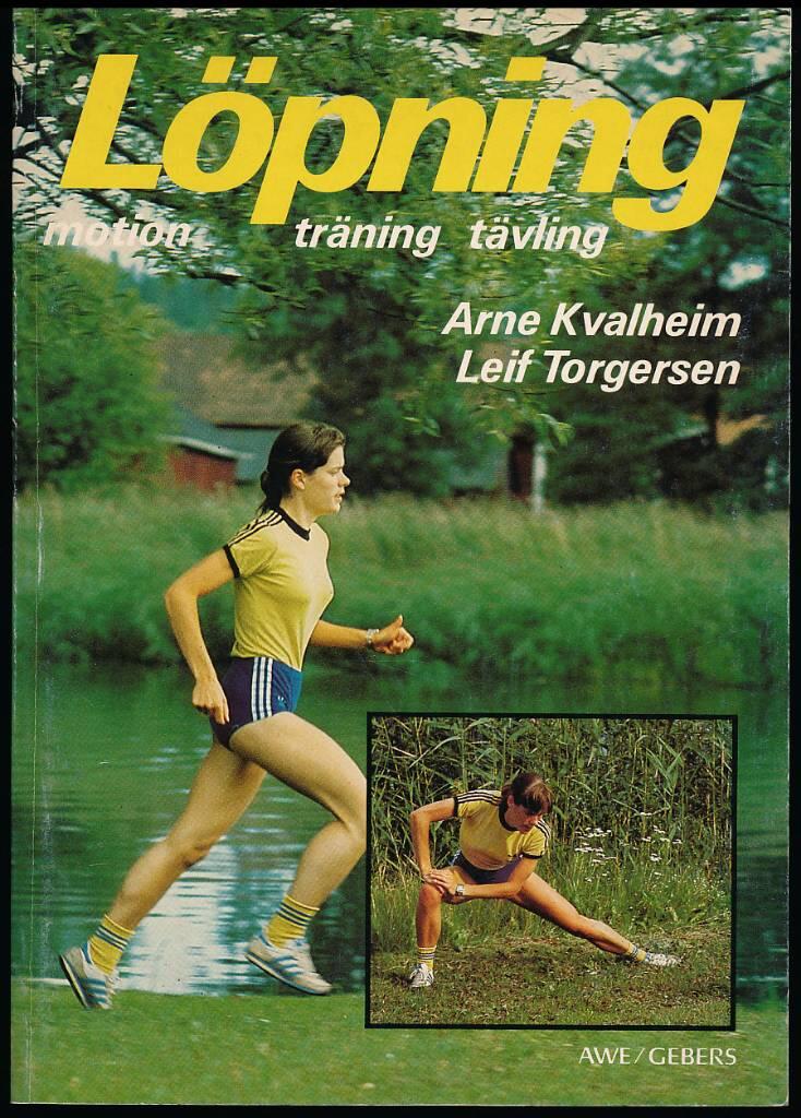 L&ouml;pning : motion, tr&auml;ning, t&auml;vling