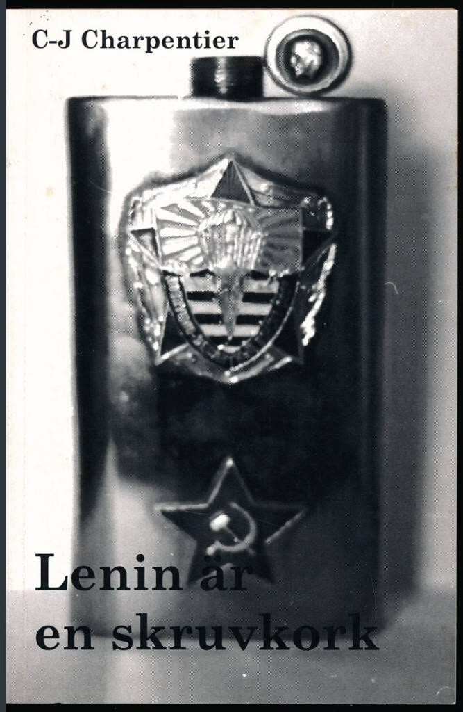 Lenin &auml;r en skruvkork : timmar i Z&uuml;rich