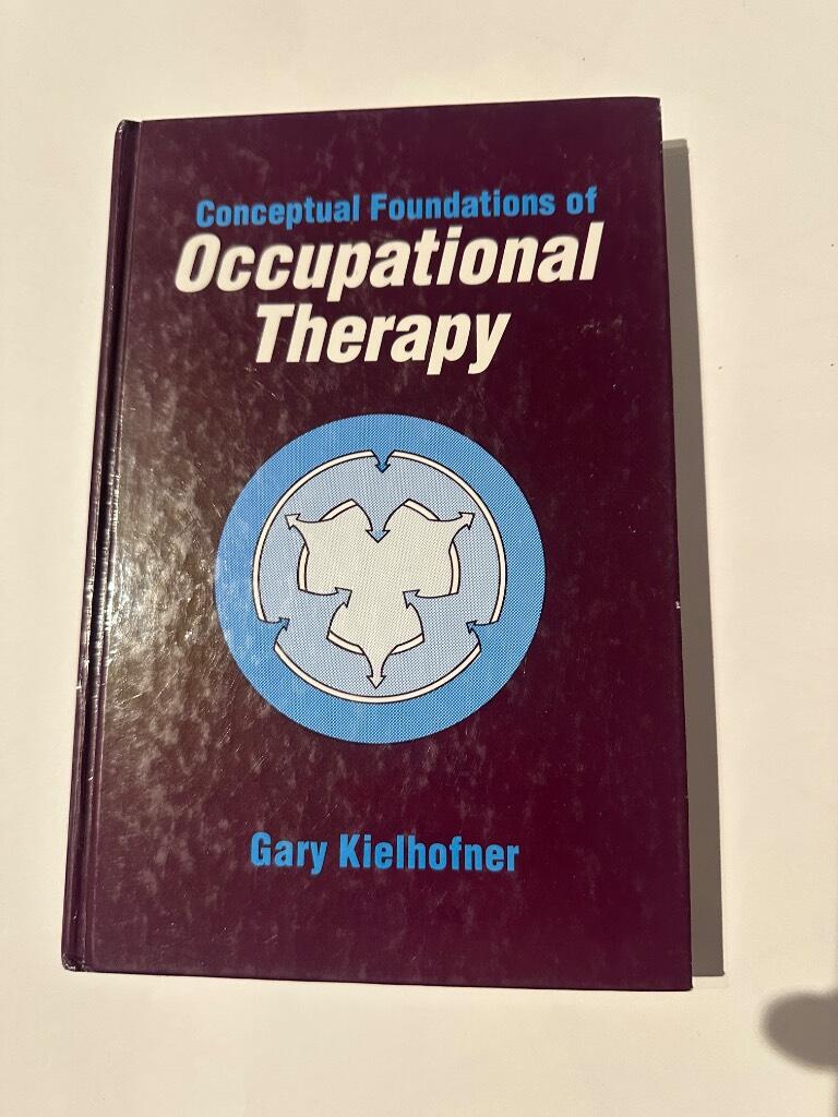 Conceptual foundations of occupational therapy