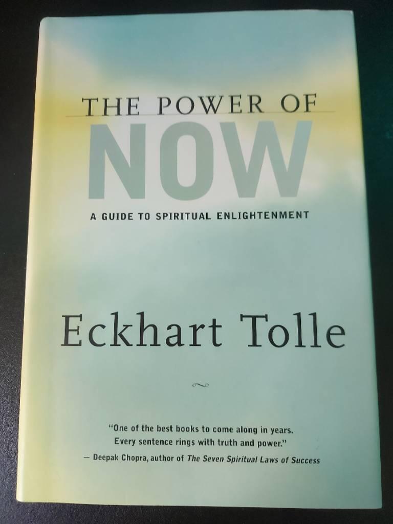 The power of now - a guide to spiritual enlightenment