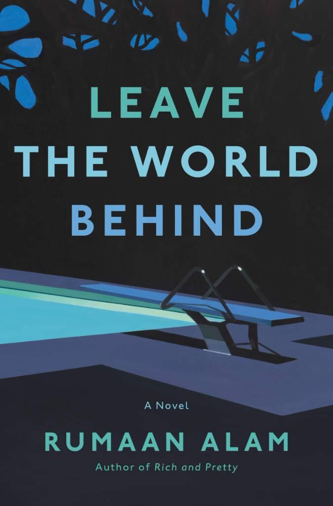 Leave the world behind - a novel