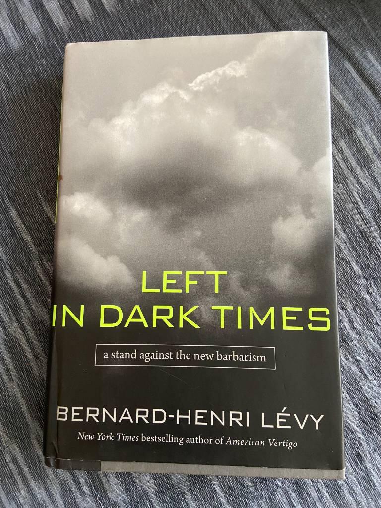 Left in dark times - a stand against the new barbarism